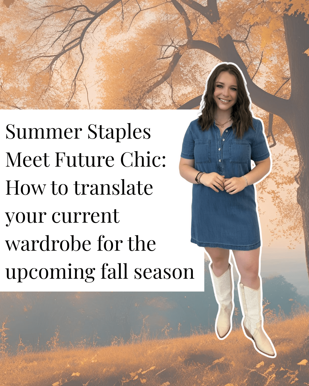 Summer Staples Meets Future Chic: How to translate your current wardrobe for the upcoming fall season - The TLB Boutique