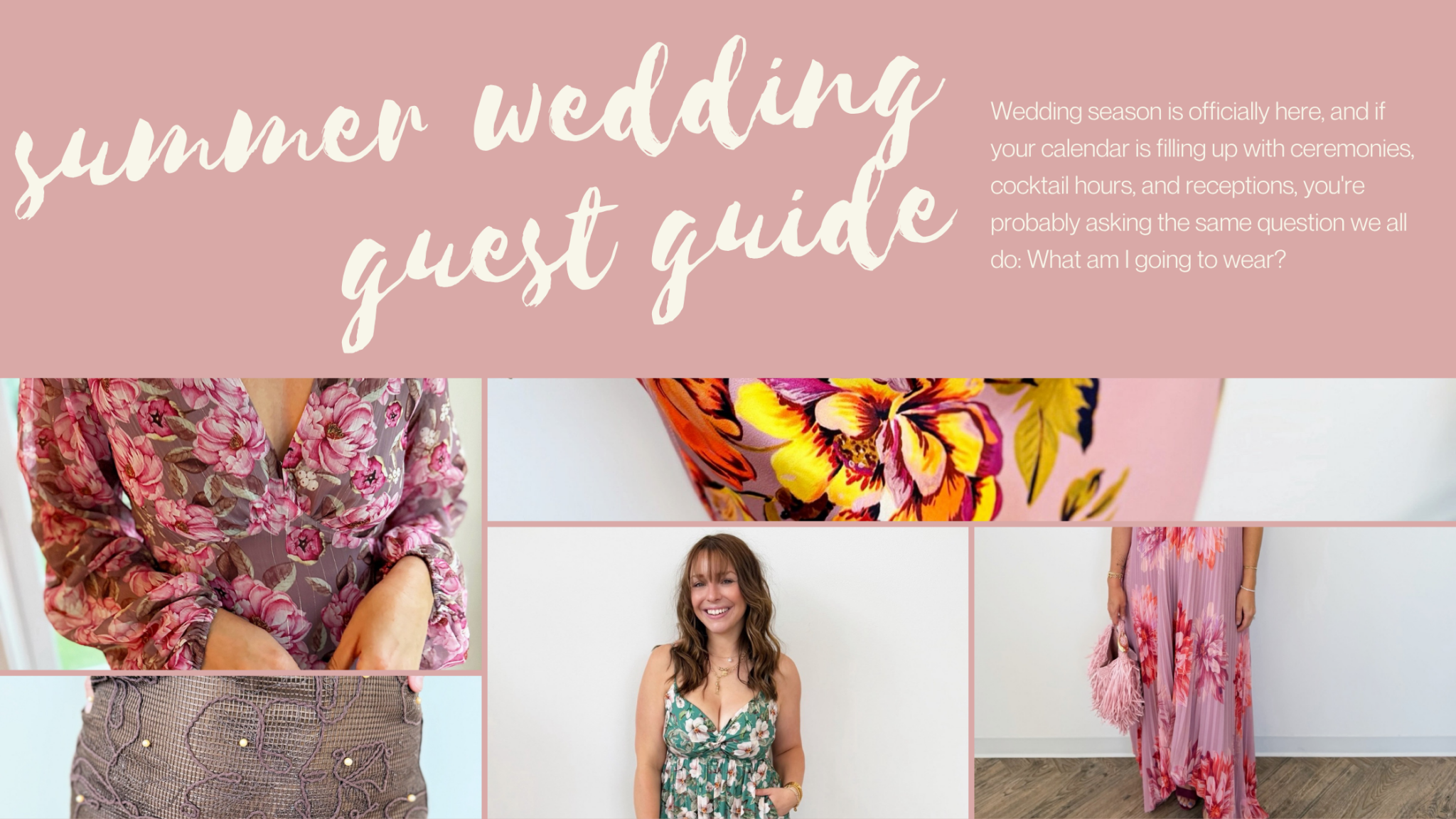 The Summer Wedding Guest Guide: How to Be the Best Dressed Guest This Season - The TLB Boutique