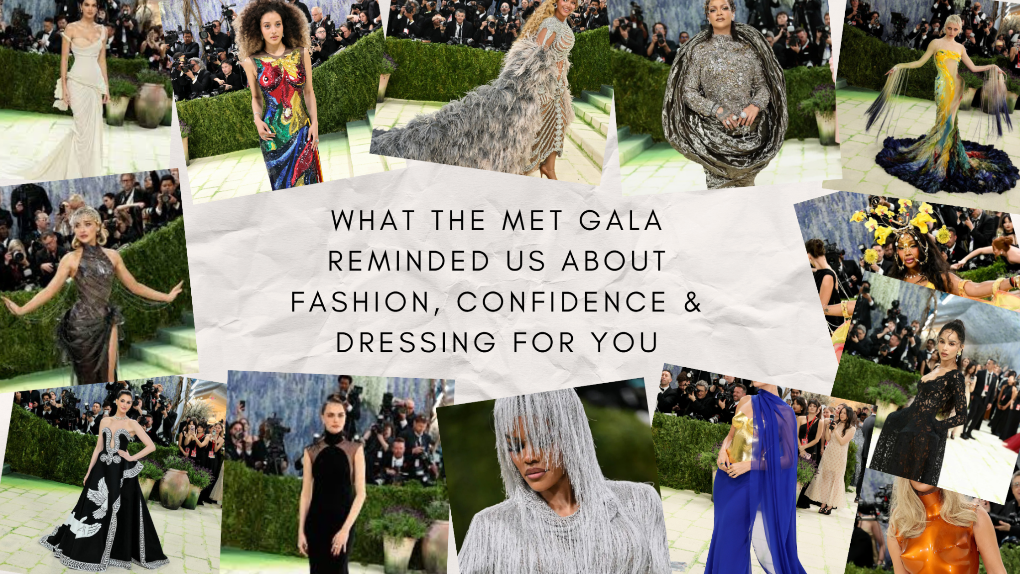 What the Met Gala Reminded Us About Fashion, Confidence & Dressing for You - The TLB Boutique
